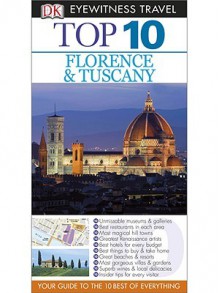 Eyewitness Travel Top 10: Florence & Tuscany - Reid Bramblett