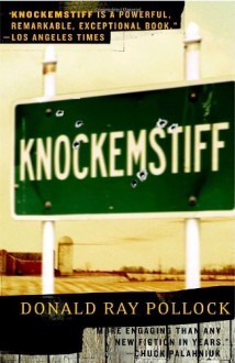 Knockemstiff - Donald Ray Pollock