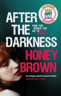 After the Darkness - Honey Brown