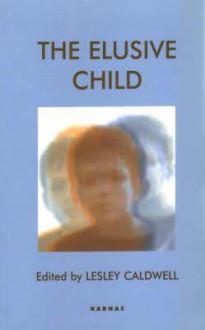 The Elusive Child (Sqiggle) - Lesley Caldwell