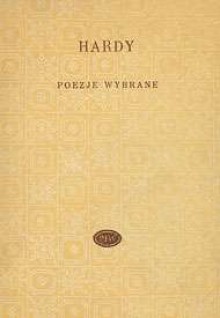 Poezje wybrane - Thomas Hardy