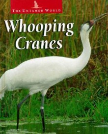 Whooping Cranes - Karen Dudley