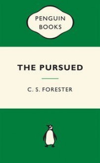 The Pursued - C.S. Forester