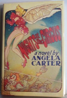 Nights at the Circus - Angela Carter