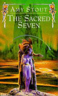 The Sacred Seven - Amy Stout