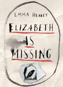 Elizabeth is Missing - Emma Healey