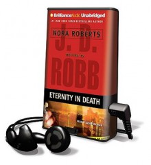 Eternity in Death (In Death, #24.5) - J.D. Robb, Susan Ericksen