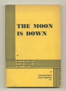 Moon Is Down - John Steinbeck