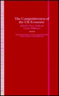 The Competitiveness Of The Uk Economy - Sven W. Arndt