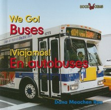 Buses/En Autobuses - Dana Meachen Rau