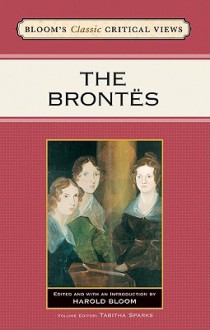 The Brontes - Harold Bloom, Tabitha Sparks