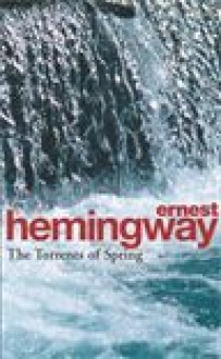 The Torrents of Spring - Ernest Hemingway