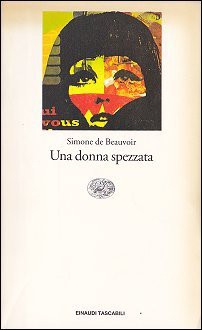 Una donna spezzata - Simone de Beauvoir, Bruno Fonzi