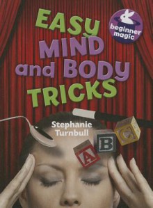 Easy Mind and Body Tricks - Stephanie Turnbull