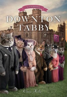 Downton Tabby - Chris Kelly