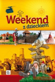 Weekend z dzieckiem - Ewa Ressel