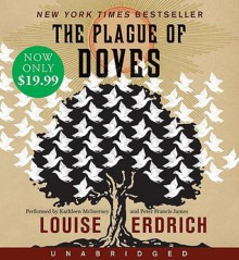 The Plague of Doves - Peter Francis James, Kathleen McInerney, Louise Erdrich