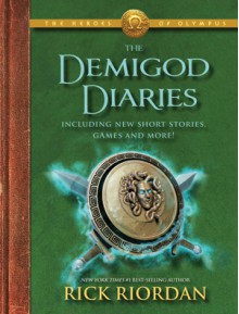 The Demigod Diaries - Rick Riordan