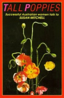 Tall Poppies - Susan Mitchell