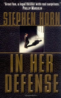 In Her Defense - Stephen Horn