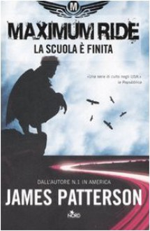 La scuola è finita - James Patterson