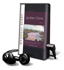 Jayber Crow [With Earbuds] - Wendell Berry, Paul Michael