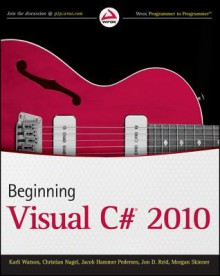 Beginning Visual C# 2010 - Karli Watson, Christian Nagel, Jacob Hammer Pedersen, Jon D Reid