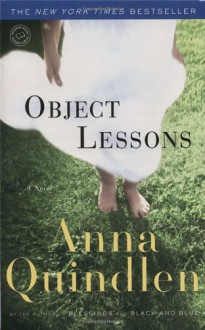 Object Lessons - Anna Quindlen