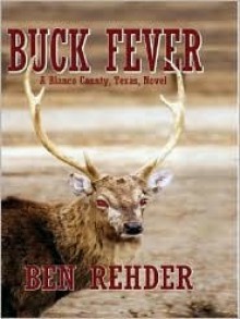 Buck Fever - Ben Rehder