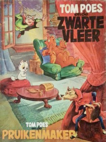 Tom Poes en de Zwarte Vleer / Tom Poes en de Pruikenmaker - Marten Toonder