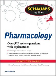 Schaum's Outline of Pharmacology - Keogh James