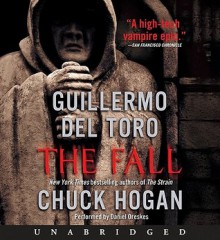 The Fall - Guillermo del Toro, Chuck Hogan, Daniel Oreskes