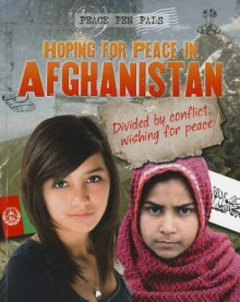 Hoping for Peace in Afghanistan - Nick Hunter