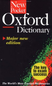 The New Pocket Oxford Dictionary - Catherine Soanes