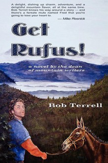 Get Rufus! - Bob Terrell, Ralph Roberts, Pat Roberts