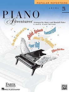 Piano Adventures Popular Repertoire, Level 2A - Nancy Faber, Randall Faber