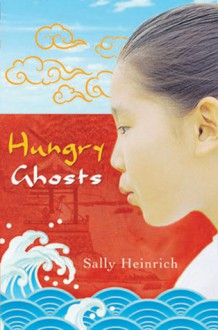 Hungry Ghosts - Sally Heinrich