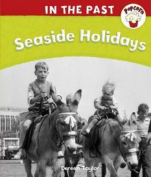 Seaside Holidays - Dereen Taylor