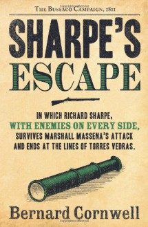 Sharpe's Escape (Sharpe #10) - Bernard Cornwell