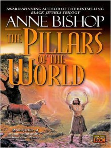 The Pillars of the World (MP3 Book) - Erik Synnestvedt, Anne Bishop