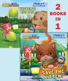 Save the Kitten!/Buster's Big Day (Team Umizoomi) - Random House, Bob Ostrom