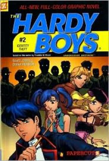 Identity Theft (Hardy Boys Graphic Novel Series #2) - Scott Lobdell, Daniel Rendon