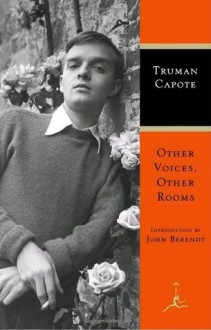 Other Voices, Other Rooms (Modern Library) - Truman Capote, John Berendt