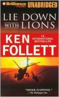 Lie Down with Lions (Audio) - Ken Follett, Jane E. Brody, Larry Brandenburg, Donald Brealey