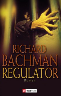 Regulator - Joachim Körber, Richard Bachman, Stephen King