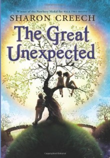 The Great Unexpected - Sharon Creech