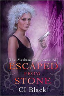 Escaped From Stone - C.I. Black