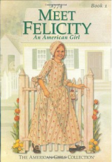 Felicity's Boxed Set (American Girl Collection) - Valerie Tripp