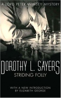 Striding Folly (Lord Peter Wimsey, #15) - Ian Carmichael, Dorothy L. Sayers