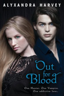 Out of blood - Alyxandra Harvey